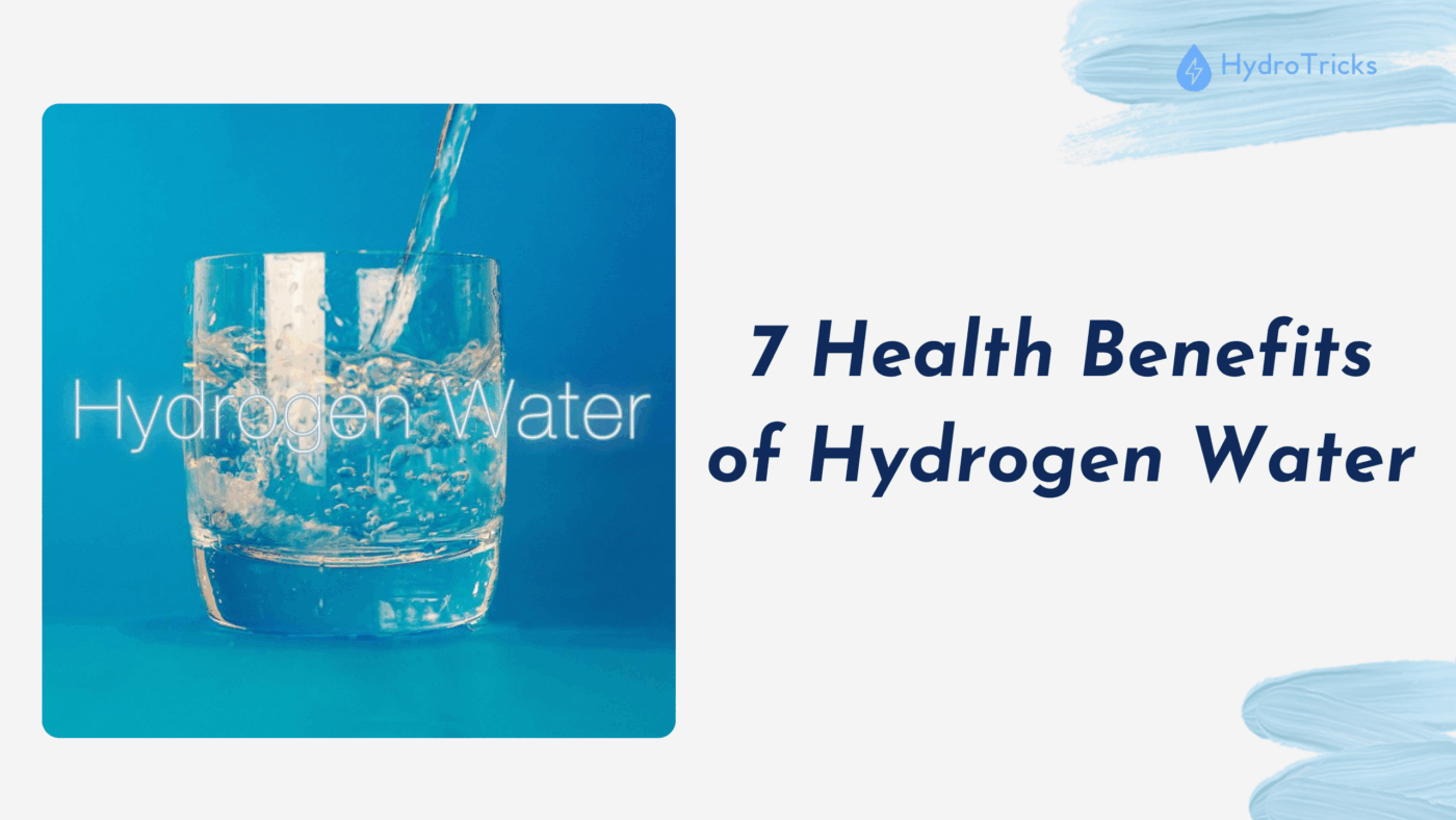 hydrotricks-health-benefits-of-hydrogen-water/1