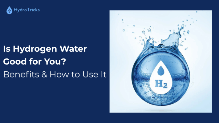 hydrotricks-is-hydrogen-water-good-for-you-1