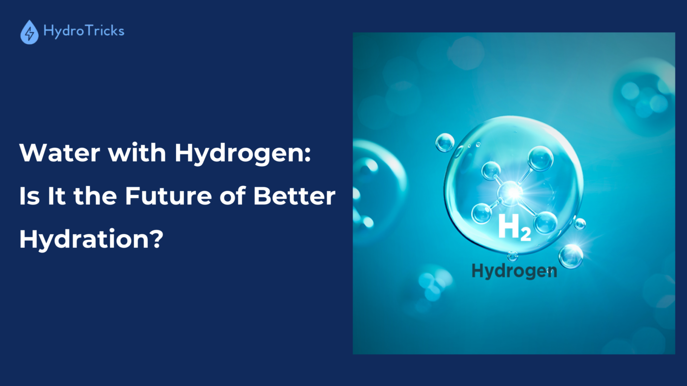 hydrotricks-water-with-hydrogen/1