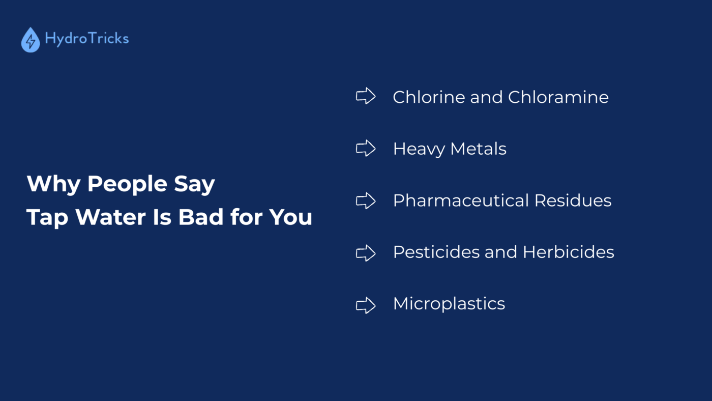 hydrotricks/tap-water-is-bad-for-you/2