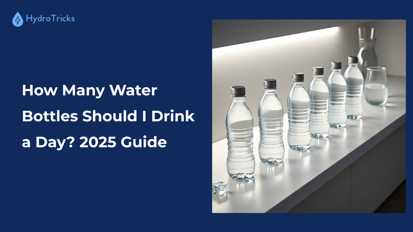 hydrotricks/how-many-water-bottles-should-i-drink-a-day/1