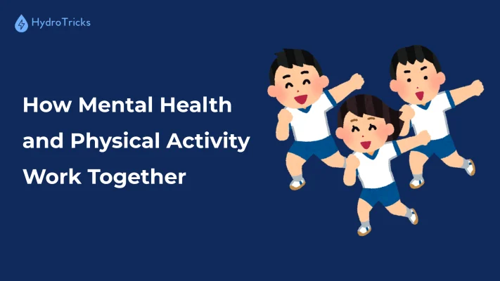 hydrotricks/mental-health-and-physical-activity/1